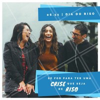 No Dia Nacional do Riso a única crise que está permitida é a de riso 😂😂😂 Bora comemorar esse dia com muitas risadas! #diadoriso #amo #ahazou #risada #alegria #felicidade #sorrir