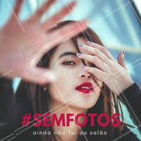 Marca aqui aquela amiga paparazzi que insiste em ficar tirando foto sua quando você está desarrumada. Vamos contar para ela que foto, só depois de um dia no salão 😝 #salão #amo #paparazzi #fotos #ahazou #fotografia #amiga #marqueaqui #semfoto #beleza #beauty