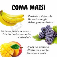 Coma mais frutas! Opções é que não faltam! #banana #uva #manga #colesterol #nutrição #alimentosaudável #ahazou #saude #beleza #bemestar #autoestima