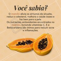 Com tantos benefícios assim, não dá para excluir o mamão da sua alimentação! Cuide mais da sua saúde! #nutrição #alimentosaudável #ahazou #saude #beleza #bemestar #autoestima #mamao #papaya #sinusite #colesterol #antioxidante #betacaroteno #vitamina #acne #pele