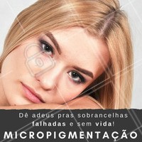 Ninguém merece ter que ser refém da maquiagem pra ficar com as sobrancelhas bonitas, né? Se você sofre com sobrancelhas falhadas e sem destaque, corre pra agendar o horário da sua micropigmentação! ☎️ #micropigmentacao #ahazou #microblading #fioafio