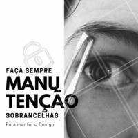 Lembre-se de agendar a manutenção da sua sobrancelha para que ela não perca o Design e continue linda e poderosa! #sobrancelhas #designsobrancelhas #ahazou #beleza #cilios #autoestima