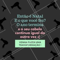 Vem que ainda dá tempo de dar uma renovada no visual para este Natal! #SalaoDeBeleza #Cabelo #Ahazou #Autoestima #Beleza #Cabeleireiro #Transformação #CabeloDiva #Natal
