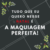 Quem não quer, né? 😉 Aproveite para agendar o horário da sua make de Natal, ainda dá tempo! #maquiagem #makeup #ahazou #amo #natal