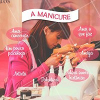 O que seria do mundo sem a presença da manicure? #Manicure #Amor #Esmaltes #Ahazou #Autoestima #Beleza #Unhas