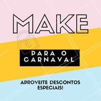 Carnaval chegando, e você já sabe que make vai usar? 😳 Agende já seu horário e arrase na Make nesse carnaval! #maquiagem #carnaval #ahazou