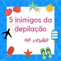 1 - Exposição solar 48h antes e após a depilação. A pele fica sensível no sol e pode provocar manchas e queimaduras!
2 - Bronzeadores artificiais: A retirada de pelos com a depilação pode retirar camadas de células bem superficiais da pele, o que pode retirar a coloração e provocar manchas.
3 - Descoloração de pelos: Se descoloriu pelos, não depile!
4 - Tratamentos de pele: alguns tratamentos de pele à base de ácido devem ser suspensos para a depilação.
5 - Sauna: evite altas temperaturas e vapor após a sessão!
Gostou das dicas? Agende já sua depilação e aproveite o verão sem pelos! ☀
#verao #depilacao #ahazou #esteticacorporal #depilacaoegipcia