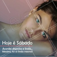 Quer acordar todos os dias lindas? Agende o seu horário agora! #Beleza #Ahazou #Autoestima #Sábado