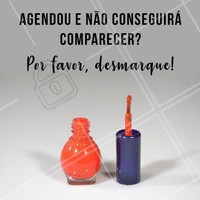 Isso nos ajuda a atender todas as clientes e manter a agenda organizada! 😉 Agradecemos a compreensão! #manicure #ahazou #unhas #amounhas