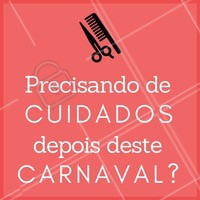 Venha se cuidar aqui! 💇 #salaodebeleza #ahazou #carnaval #cabeleireiro