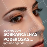 Assim não tem jeito! Venha agendar agora mesmo e tenha aquelas sobrancelhas do seu sonho! #sobrancelha #ahazou #designsobrancelha #beleza #autoestima #embelezamentodoolhar