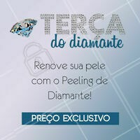 Aproveite! Toda Terça-feira você ganha desconto no Peeling de Diamante, renove sua pele por um preço super especial 😍 #peelingdediamante #ahazou #peeling #esteticafacial