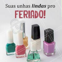 Como estão suas unhas pro feriadão? Aproveite e agende seu horário! #unhas #manicure #ahazou #feriado