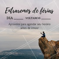 Vamos entrar de férias pra descansar um pouquinho, mas logo voltamos! Não deixe de agendar seu horário antes de irmos!
#aviso #ahazou #férias