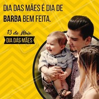Nessa data a barba e sua Mãe merecem uma atenção especial. #barbearia #barba #barbaderespeito #diadasmães #mãe #ahazou