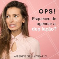 Quem nunca? 😱 Corre já pra agendar seu horário e venha ficar linda! #depilacao #ahazou #esteticacorporal #pelos