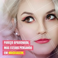 Você também fica "viajando" pensando em qual maquiagem que vai comprar? #makeup #maquiagem #beleza #ahazou #autoestima #consultora