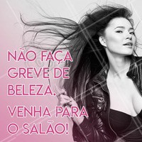 A greve pode acontecer, mas a sua beleza tem que continuar! 😎 Já agendou seu horário? #salaodebeleza #ahazou #beleza #greve