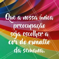 Esse é pra quem adora passar horas só escolhendo a cor do esmalte! 😅💅 #esmalte #ahazou #esmalteria #unhas