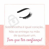 Aqui suas sobrancelhas estão em boas mãos! Vem ficar linda! #sobrancelhas #sobrancelhasperfeitas #ahazousobrancelhas #ahazou #designdesobrancelhas