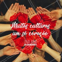 Hoje é um dia especial, porque todo mundo é um pouco de tudo. 🌎🌍🌏❤️️ #diadoimigrante #ahazou #igualdade #diaespecial #paz