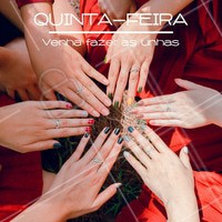 Uma ótima quinta-feira para você! Aproveite e agende um horário! #unhas #ahazou #quinta #semanal