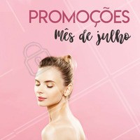 Aproveite nossos precinhos especiais do mês de Julho! #esteticafacial #ahazou #esteticaahazou #promocao #estetica