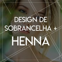 Aproveite esse combo e embeleze seu olhar! 😉 #designdesobrancelha #ahazou #henna