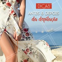 👉 Antes: Esfolie a pele 3 dias antes, hidrate e não se exponha ao sol!
👉 Depois: Esfolie a pele 3 dias depois, prefira roupas mais largas e evite o sol!
#depilacao #ahazou #dicas #cuidadoscomapele #esteticacorporal