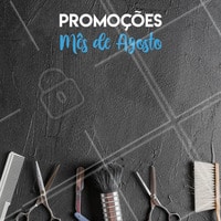 Aproveite os preços especiais do mês de agosto!
#promocional #ahazou #barbearia