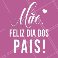 Fica aqui nossa homenagem para todas as "pães": mães que são pais ao mesmo tempo! Vocês são incríveis, feliz dia dos Pais! 👸💕 #diadospais #ahazou #pais #maesolteira