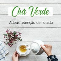 O Chá verde tem ação diurética, lipolítica (queima de gordura), auxilia na digestão de gorduras e açúcares, além de melhorar a disposição cerebral. #cháverde #ahazousaúde #ahazou #bemestar