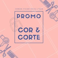 Aproveite que hoje estamos em promoção! Agende o seu horário agora mesmo. #promocao #ahazou #cabelo