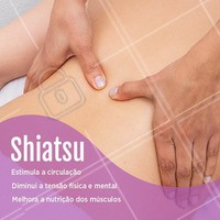 Já conhece todos os benefícios da massagem shiatsu? O shiatsu é indicado para quem sofre com dores de cabeça, dores musculares, problemas digestivos, insônia e muito mais. Venha conhecer! #shiatsu #ahazou #massagem #massoterapia