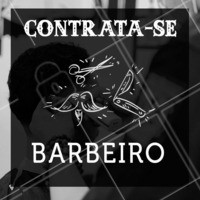 Contrata-se Barbeiro #contratase #barba #ahazou #barbeiro #ahazoubarbearia