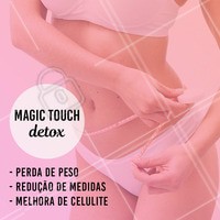 O Magic Touch Detox é o tratamento queridinho das famosas para reduzir medidas, perder peso e reduzir a celulite! Auxilia no emagrecimento e elimina líquidos e toxinas retidas no organismo. Agende uma avaliação e conheça! #magictouchdetox #ahazou #esteticacorporal #estetica