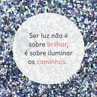 O segredo é ser luz na vida das pessoas! 🙏 #motivacional #ahazou #frases #inspiracao #frasesinspiradoras