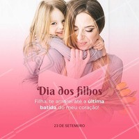 Celebre a data ao lado dos seus filhos. #diadosfilhos #ahazou #filhos #amor #familia #vida