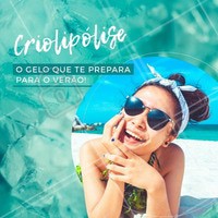 Quer curtir esse Verão com a melhor versão do seu corpo? A Criolipólise tem o poder de congelar aquelas gordurinhas extras que atrapalham! #criolipolise #ahazou #verao #esteticacorporal #estetica