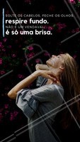 E toda brisa passa! 🙏🏼#motivacional #ahazou #dicas #alegria #motivacao #felicidade #fe #energiapositiva