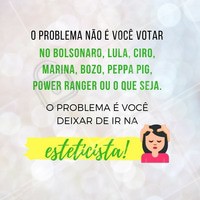 Pra descontrair! 😂 #estetica #esteticista #ahazou #eleicao2018