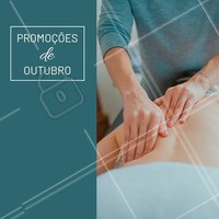Confere só os precinhos especiais desse mês! #outubro #massagem #massoterapia #ahazou #promoçao #promocional #promoçoesdomes