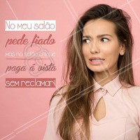 Por favor clientes, vamos valorizar TODOS os salões de beleza. #salao #ahazou #valorizacao #vidadecabeleireiro #profissionaisbons