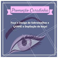 Que tal essa promoção casadinha mega especial? Venha embelezar seu rosto e aproveite essa promoção especial! #designdesobrancelha #ahazou #sobrancelhas #depilacaofacial #sobrancelha