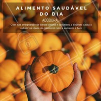 Adicione essa delicia em seu cardápio. #abobora #ahazou #alimentacao #saude