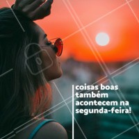 Começando a semana com muita positividade! 😍 #segundafeira #ahazou #beleza #positividade #inspiracional #motivacional