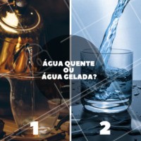A temperatura da água importa! Qual é a sua favorita? #quente #gelada #ahazou #enquete #vemquente #tofervendo
