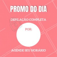 Aproveite a promoção do dia! Apenas hoje!! #depilacao #ahazou #mulher #promocao