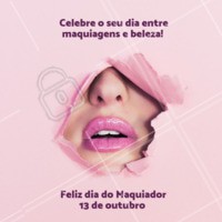 Celebre a sua data com muita make! #diacomemorativo #ahazou #maquiador #diadomaquiador #make