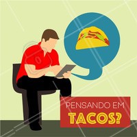 Aproveite para fazer o seu pedido! #mexicano #ahazou #tacos #delivery #alimentacaoahz